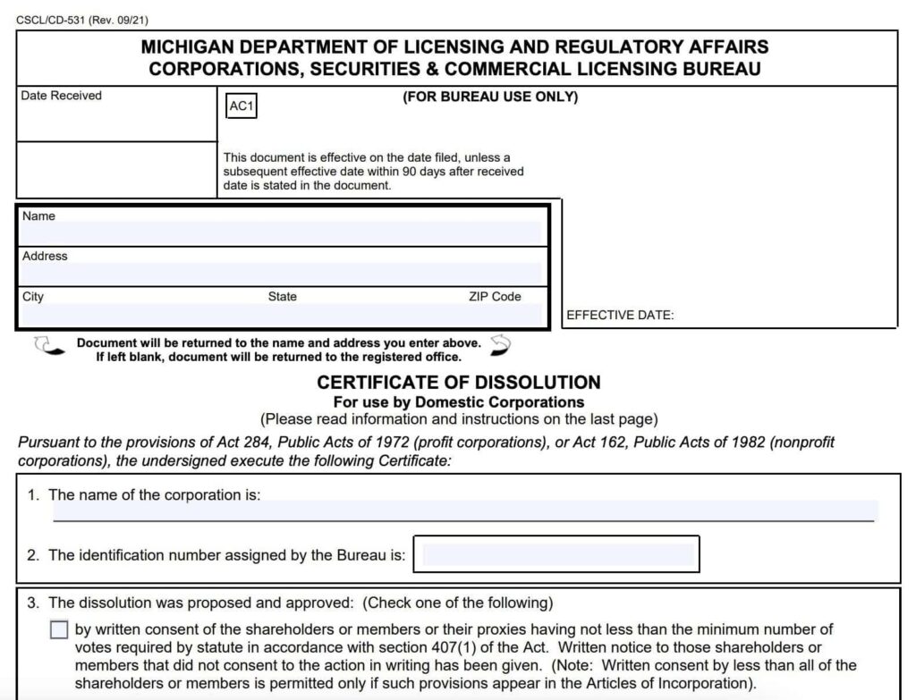Certificate of Dissolution with the Michigan Department of Licensing and Regulatory Affairs (LARA)